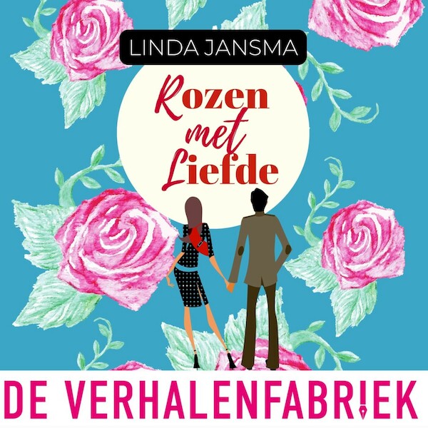 Rozen met liefde - Linda Jansma (ISBN 9789461098399)