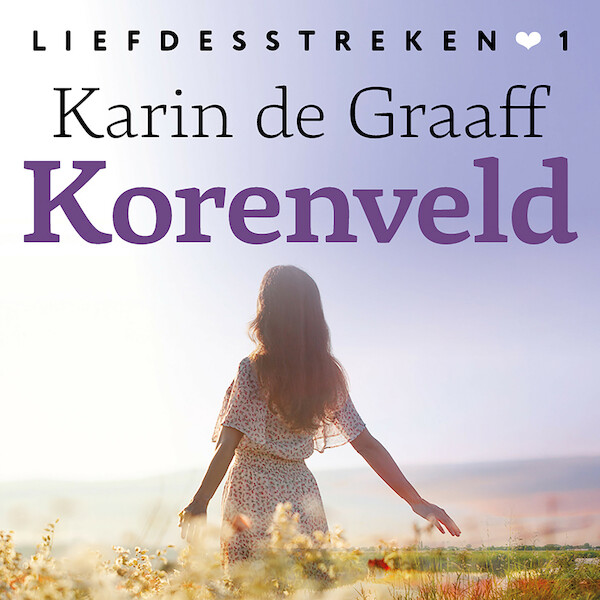 Korenveld - Karin de Graaff (ISBN 9789020552393)