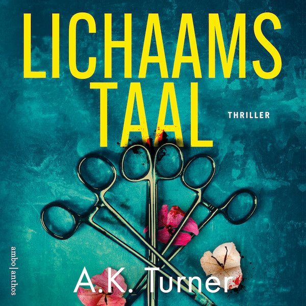 Lichaamstaal - A.K. Turner (ISBN 9789026365225)