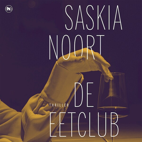 De eetclub - Saskia Noort (ISBN 9789044367508)