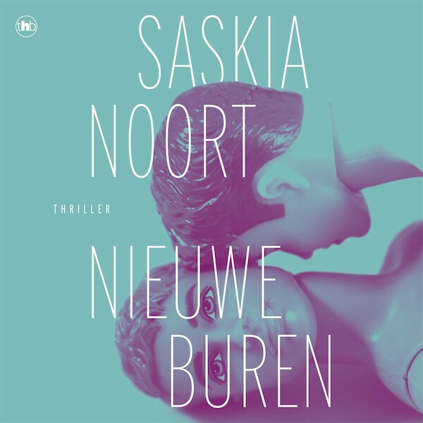 Nieuwe buren - Saskia Noort (ISBN 9789044367515)