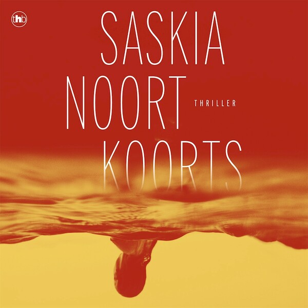 Koorts - Saskia Noort (ISBN 9789044367522)