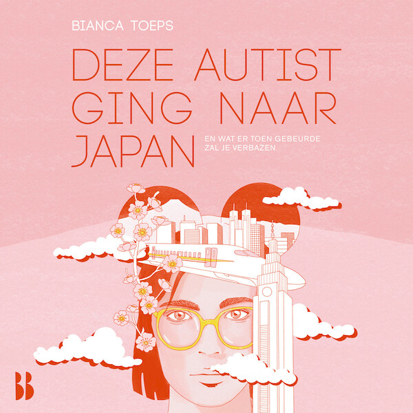 Deze autist ging naar Japan - Bianca Toeps (ISBN 9789463494755)