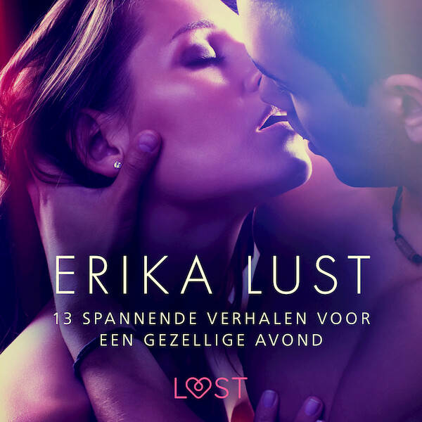 Erika Lust: 13 spannende verhalen voor een gezellige avond - Lea Lind, Olrik (ISBN 9788728183397)