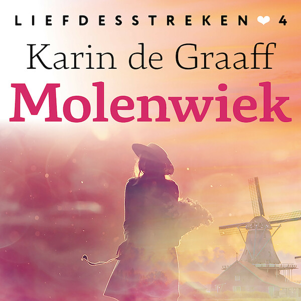 Molenwiek - Karin de Graaff (ISBN 9789020552454)