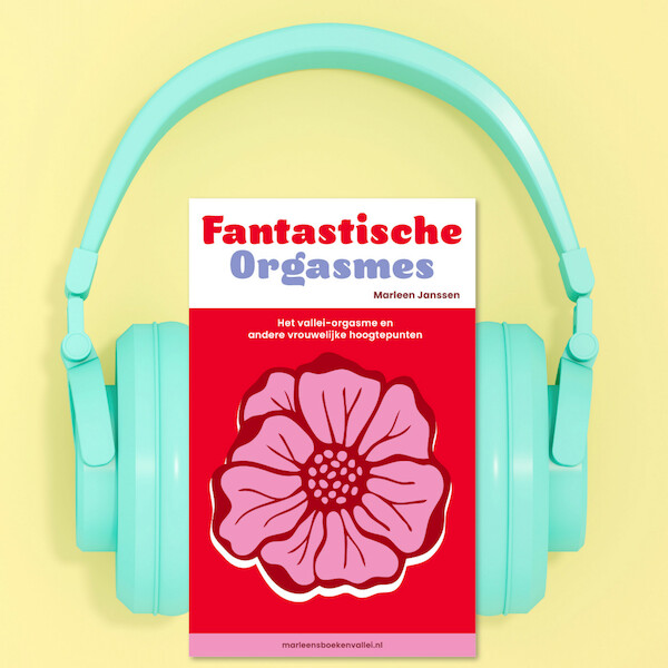 Fantastische Orgasmes - Marleen Janssen (ISBN 9789083186993)