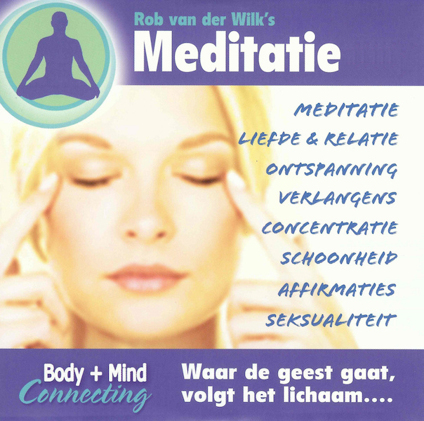 Rob van der Wilk's Meditatie - Rob van der Wilk (ISBN 9789077609477)