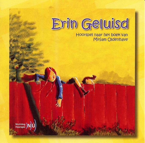Erin geluisd - Mirjam Oldenhave, Audrey van der Jagt (ISBN 9789490938659)