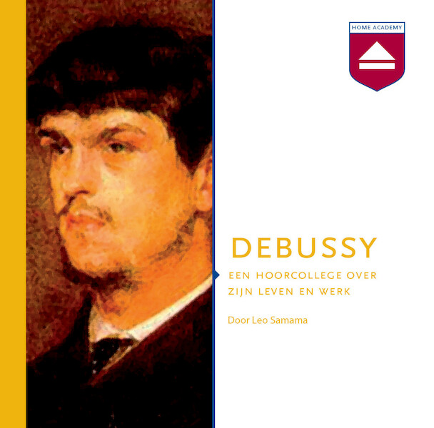 Debussy - Leo Samama (ISBN 9789461496300)