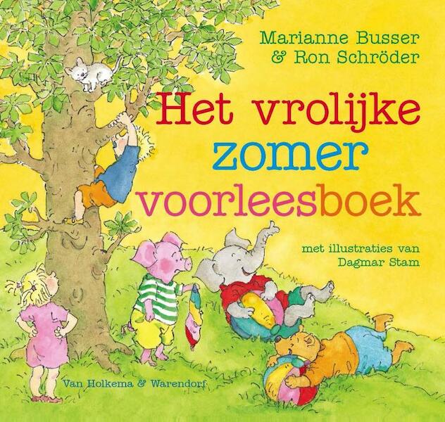 Het vrolijke zomervoorleesboek - Marianne Busser, Ron Schröder (ISBN 9789000318674)