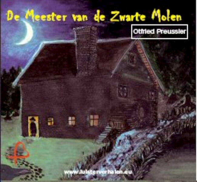 De Meester van de Zwarte Molen - Otfried Preussler (ISBN 9789461492418)
