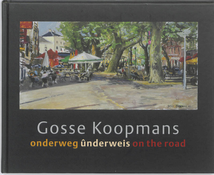 Gosse Koopmans - Susan van den Berg, Patricia B. Ziel (ISBN 9789033009327)