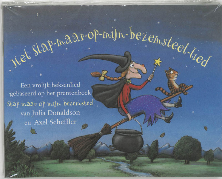 Stap maar op mijn bezemsteel-lied pakket 10 ex - Julia Donaldson (ISBN 9789025735715)