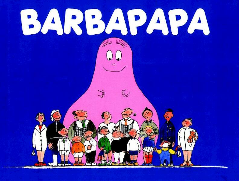 Barbapapa - Annette Tison, Talus Taylor (ISBN 9789025738563)