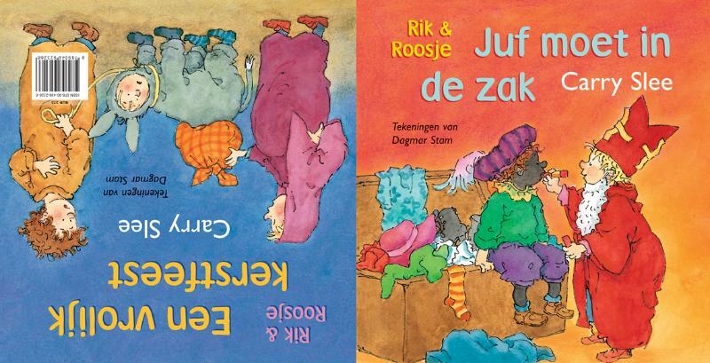 Rik en Roosje Juf moet in de zak / een vrolijk kerstfeest - Carry Slee (ISBN 9789049923266)