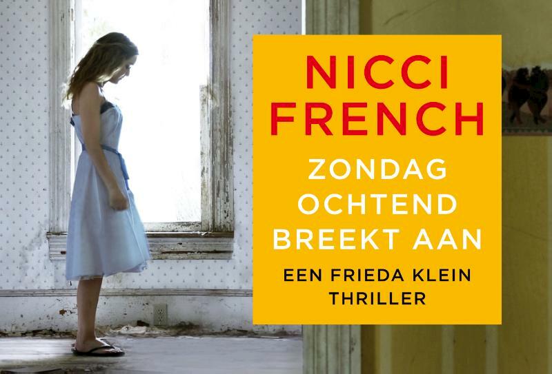 Zondagochtend breekt aan - Nicci French (ISBN 9789049805395)
