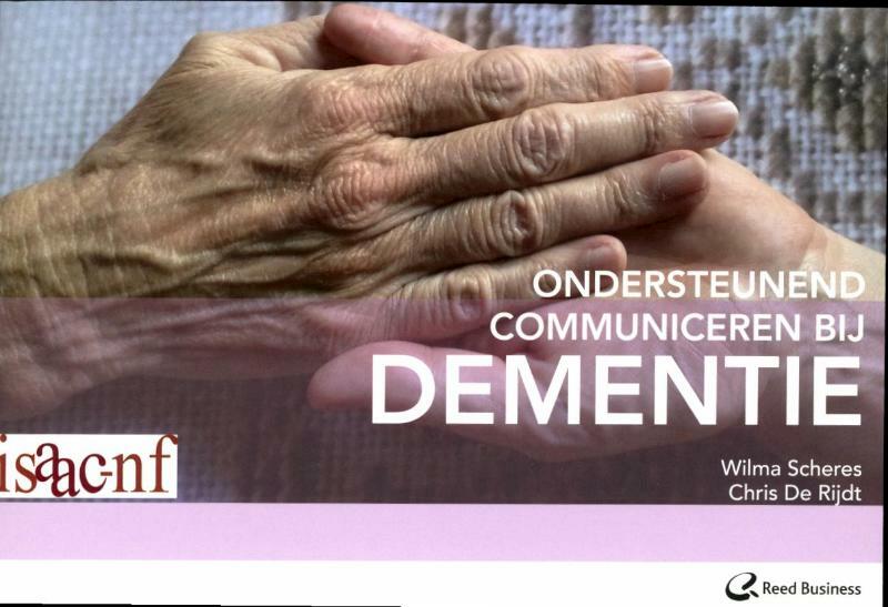 Ondersteunend communiceren bij dementie - Wilma Scheres, Chris De Rijdt (ISBN 9789035233478)