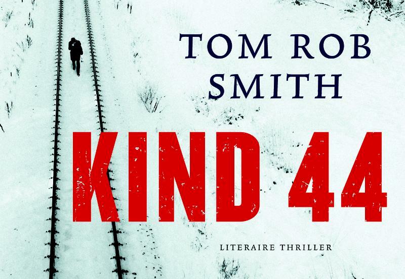Kind 44 - Tom Rob Smith (ISBN 9789049800048)