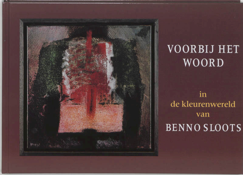 Voorbij het woord - B. Sloots (ISBN 9789062385614)