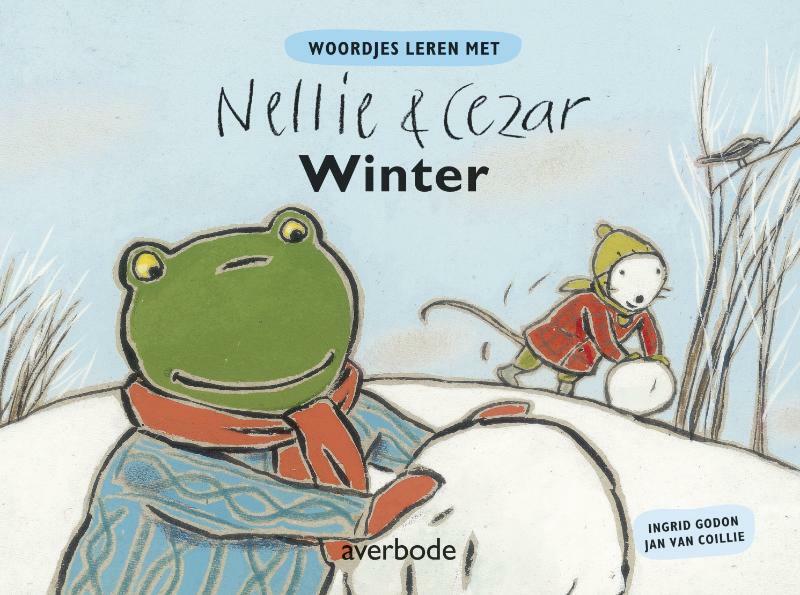 Winter - woordjes leren met Nellie en Cezar - Ingrid Godon, Jan van Coillie (ISBN 9789031723669)