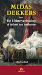De kleine verlossing of de lust van ontlasten | Midas Dekkers (ISBN 9789047616719)