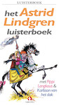 Het Astrid Lindgren luisterboek - Astrid Lindgren (ISBN 9789047607618)