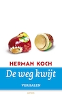 De weg kwijt - Herman Koch (ISBN 9789026343681)