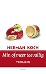 Min of meer toevallig - Herman Koch (ISBN 9789026343667)