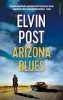 Arizona blues - Elvin Post (ISBN 9789026345982)