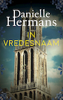 In vredesnaam - Daniëlle Hermans (ISBN 9789026349423)