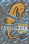 Familieziek - Adriaan van Dis (ISBN 9789025454357)